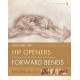 Anatomy for Hip Openers and Forward Bends First Edition (Paperback) by Ray Long